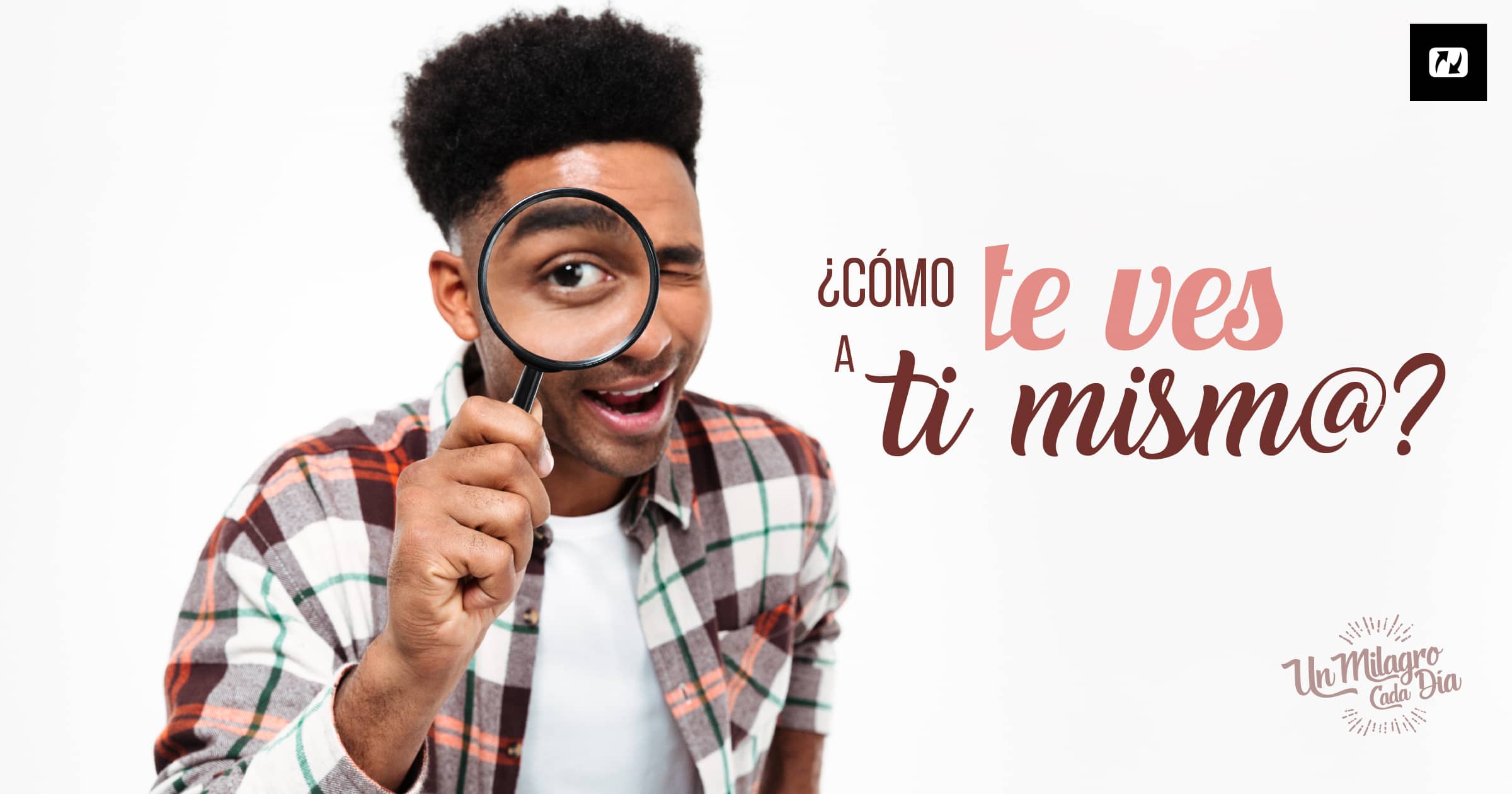 Cómo Te Ves Tú Y Como Crees Que Te Ve Dios La Verdad Ahora